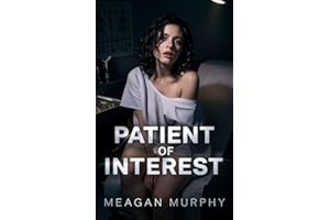 Patient of Interest (A Medical Exam Story)