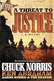 A Threat to Justice: A Novel (Justice Riders)