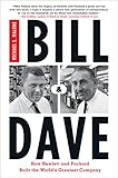 Bill & Dave: How Hewlett and Packard Built the World's Greatest Company cover