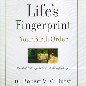 Amazon Com Life S Fingerprint How Birth Order Affects Your Path Throughout Life Audible Audio