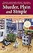 Murder, Plain and Simple: An Amish Quilt Shop Mystery by Isabella Alan