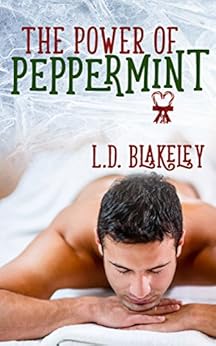 The Power of Peppermint by [Blakeley, L.D.]