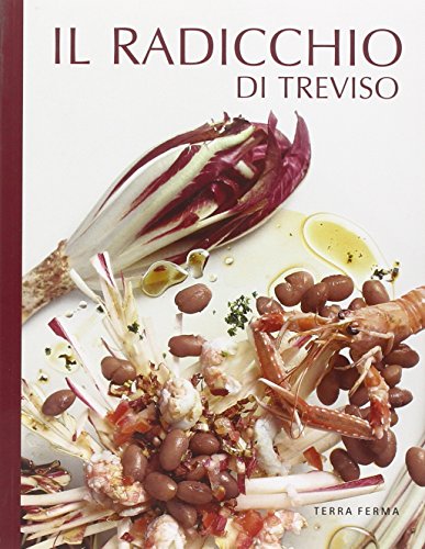 Il radicchio di Treviso - Thumbnail 2