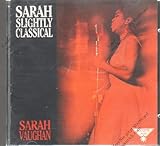 Sarah Slightly Classical