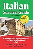 Italian Survival Guide: The Language and Culture You Need to Travel With Confidence in Italy by Elizabeth Bingham