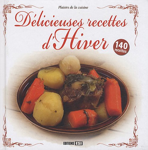 Délicieuses recettes d'hiver