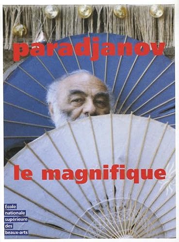 Download Paradjanov le magnifique : Exposition du 13 février au 8 avril 2007 PDF