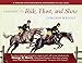Learning to Ride, Hunt, and Show: A Step-by-Step Handbook for Riders of All Ages by Gordon Wright, George H. Morris