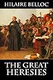 The Great Heresies