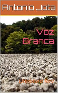 Livro Voz Branca: Literatura Raiz