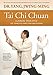 Tai Chi Chuan Classical Yang Style