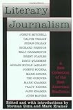 Literary Journalism: A New Collection of the Best American Nonfiction