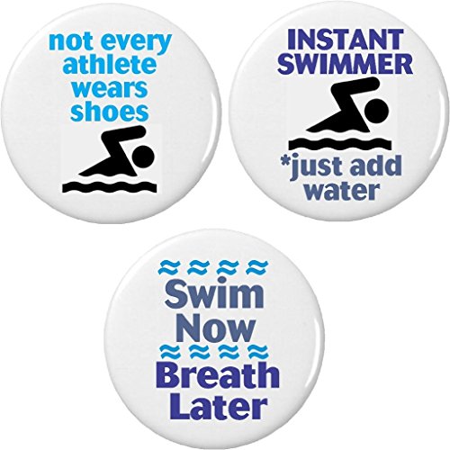 Set 3 Swimmer Athlete Funny Humor Cute Sayings 1.25â€ Buttons Pins Swimming Team