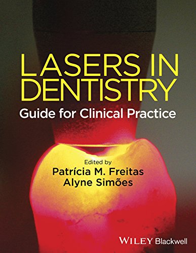 Lasers in Dentistry: Guide for Clinical Practice Lasers in Dentistry: Guide for Clinical Practice