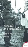 Aumônier de la France libre : Mémoires by 