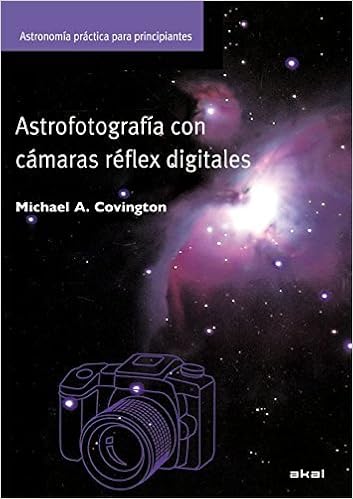 Astrofotografia con camaras digitales/ Digital SLR ...
