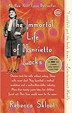The Immortal Life of Henrietta Lacks