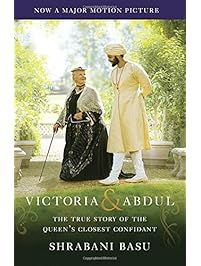 Victoria & Abdul (Movie Tie-in): The True Story of the Queen's Closest Confidant