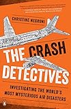 The Crash Detectives: Investigating the World's