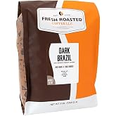 Fresh Roasted Coffee Dark Brazil