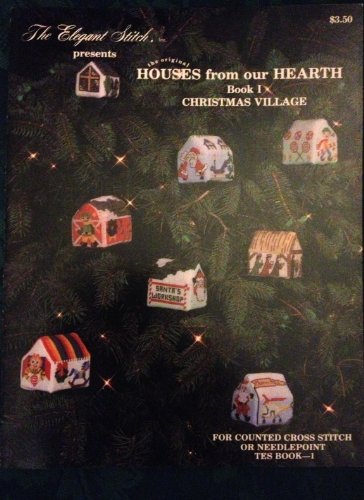 Houses from our Hearth Book I Christmas Village