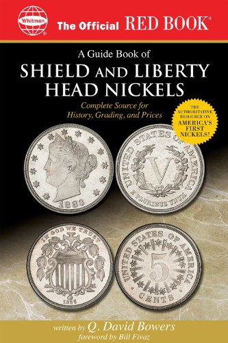 A Guide Book of Shield and Liberty Head Nickels (Official Red Book 5) by Q. David Bowers, Lawrence Stack