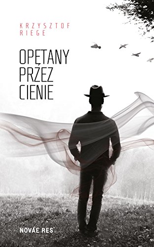 Opetany przez cienie