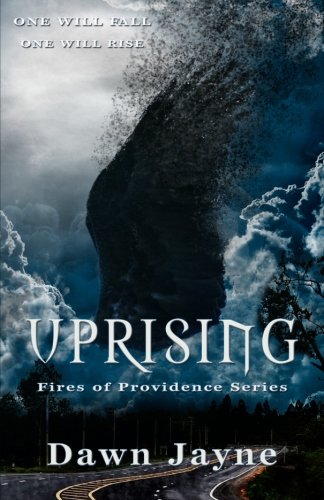 Uprising (Fires of Providence, #1)