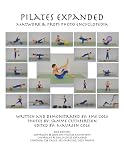 Pilates Expanded Matwork & Props Photo Encyclopedia by