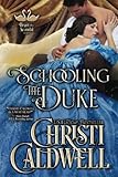 Schooling the Duke (Heart of a Scandal)