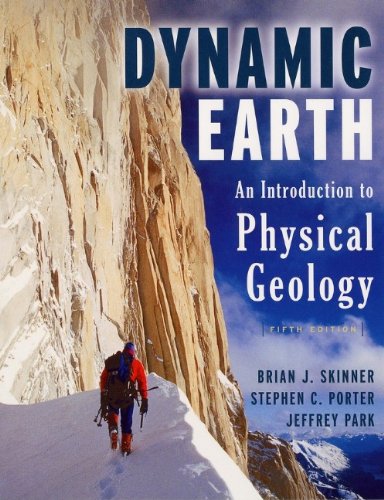 The Dynamic Earth: An Introduction to Physical Geology (Best Geology Schools In Colorado)