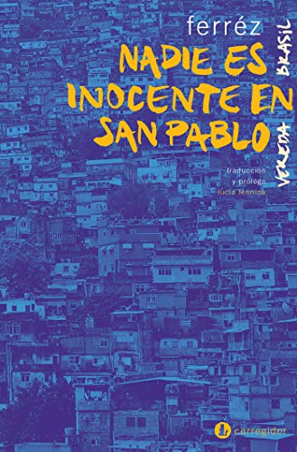 Nadie Es Inocente En San Pablo Vereda Brasil Nº 29 - 