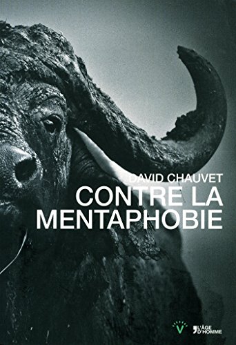 Contre la mentaphobie