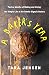 A Baker's Year: Twelve Months of Baking and Living the Simple Life at the Smoke Signals Bakery by Tara Jensen