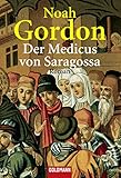 Der Medicus von Saragossa: Roman (German Edition) by Noah Gordon, Klaus Berr