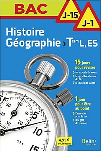 Histoire Geographie Terminale L Es S J 15 J 1 Bac J 15 J 1 French Edition Balaresque Nicolas 9782410004953 Amazon Com Books