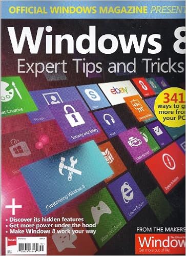 Windows 8 Expert Tips And Tricks Spring 13 Official Windows Magazine Nicholas Ordantzis Amazon Com Books