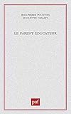 Le Parent éducateur by 