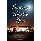Finding What's Real (Escaping Perfect)