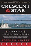 Book cover for Crescent and Star: Turkey Between Two Worlds
