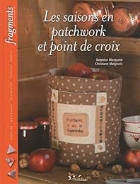 Les  saisons en patchwork et point de croix