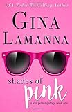 Shades of Pink (Lola Pink Mysteries) (Volume 1)