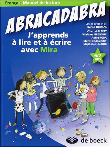Amazon Fr Abracadabra J Apprends A Lire Et A Ecrire Avec Mira Manuel De Lecture Hermal Francis Livres
