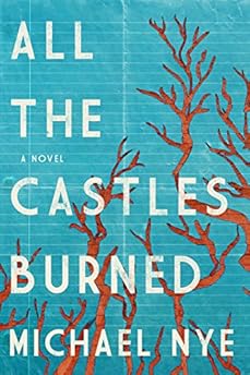 All the Castles Burned