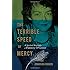 The Terrible Speed of Mercy: A Spiritual Biography of Flannery O'Connor