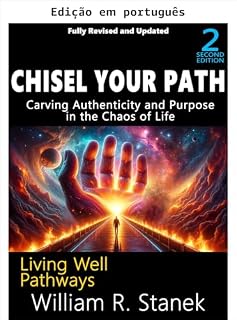 Livro Esculpa seu caminho: Esculpindo autenticidade e propósito no caos da vida, 2ª edição (Caminhos para viver bem Livro 1)