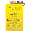 Yoga for a World Out of Balance: Teachings on Ethics and Social Action