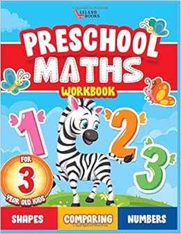 Preschool Maths Workbook Comparing Shapes And Numbers For 3 Year Old Kids Preschool Learning Books Band 3 Amazon De Books Leland Fremdsprachige Bucher