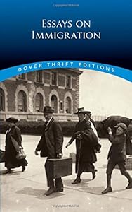 Essays on Immigration (Dover Thrift Editions)