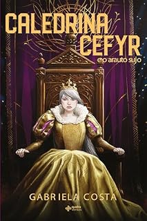 Livro Caledrina Cefyr e o Arauto Sujo